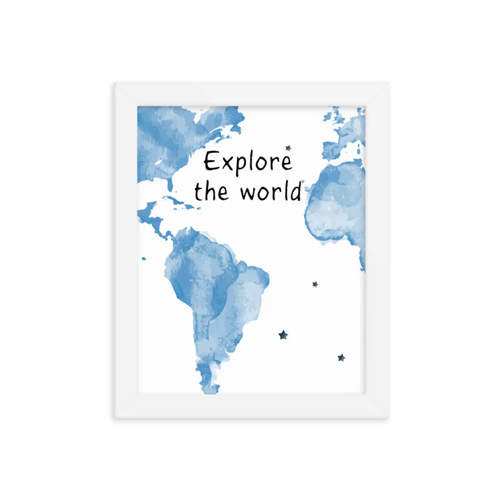 Explore The World Art Print - Image 4