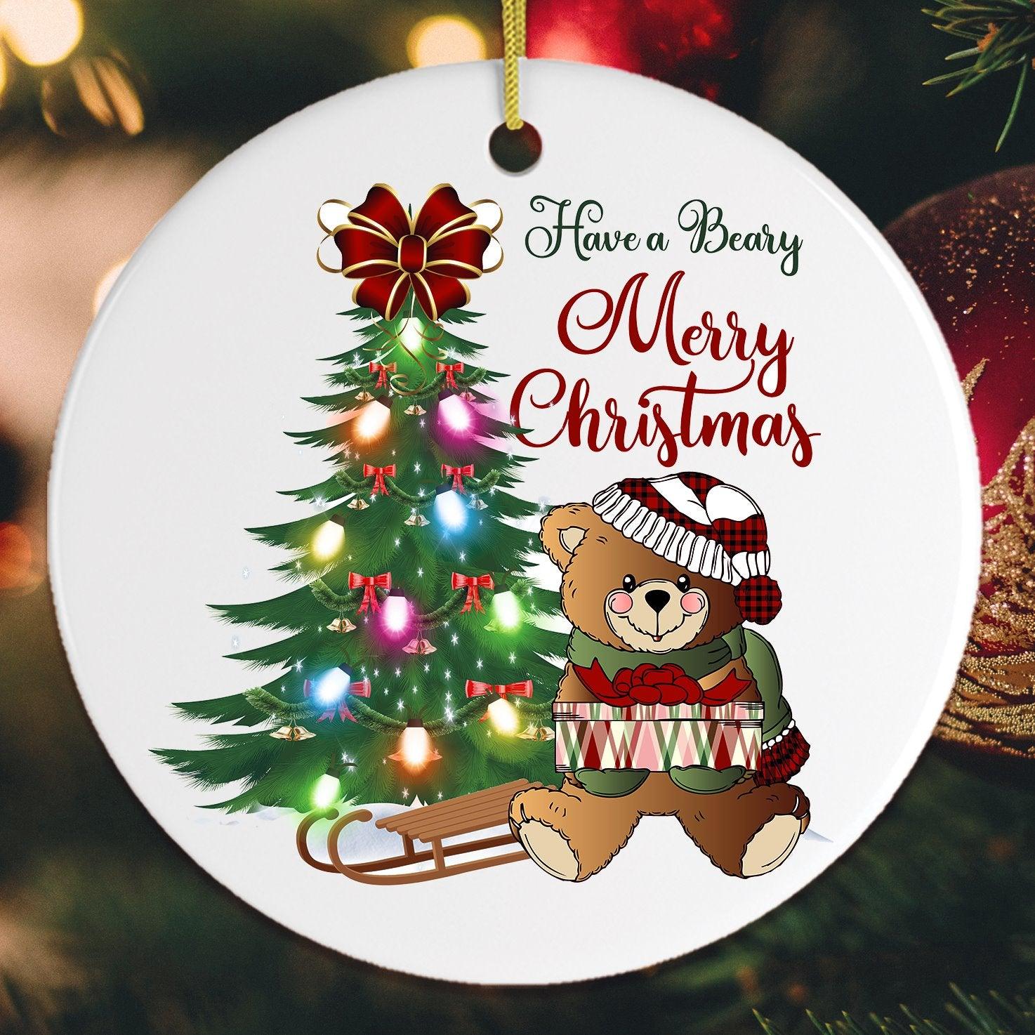 Have a Beary Merry Christmas Ornament by OrnamentallyYou